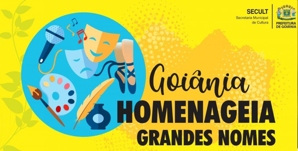 Goiânia Homenageia Grandes Nomes
