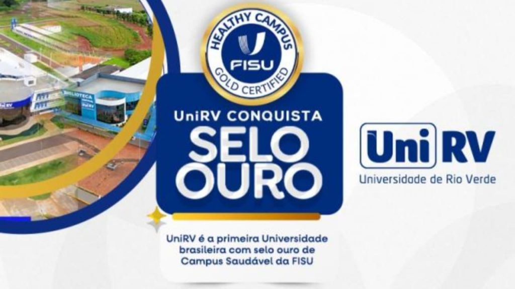 UniRV é a primeira do Brasil a conquistar selo ouro de Campus Saudável da FISU